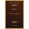 Rob Roy: The Works of Sir Walter Scott