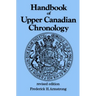 Handbook of Upper Canadian Chronology: Revised Edition