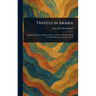 Travels in Arabia