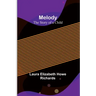 Melody: The Story of a Child