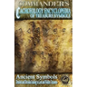 Commander's Cacheology Encyclopedia of Treasure Symbols: Ancient Symbols: Detailed and Decoded Leading to Lost Treasures