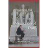 Dereliction of Duty: The Failed Presidency of Donald John Trump