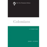 Colossians: A Commentary