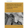 Supporting Learners and Educators in Developing Language Learner Autonomy