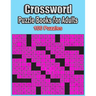 Crossword Puzzle Books For Adults: 100 Crossword Puzzles For Adults & Seniors - Volume 1 (Crossword Puzzle Books For Adults)