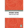 Internet Dating: Intimacy and Social Change