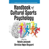 Handbook of Cultural Sports Psychology