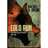 Cold Run