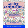 Adult Colouring - Beautiful & Detailed Patterns to Colour: 50 Colouring Patterns from Easy to Intricate