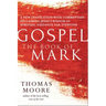 Gospel--The Book of Mark: A New Translation with Commentary--Jesus Spirituality for Everyone