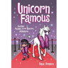 Unicorn Famous: Another Phoebe and Her Unicorn Adventure Volume 13