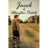 Jacob of Abbington Pickets: A Journey of Forgiveness