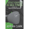 Protect Yourself at All Times: A Guide for Professional Boxers