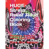 HUGE Stress Relief Adult Coloring Book: Mandalas, Patterns and so much MORE