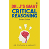 Dr. J's GMAT Critical Reasoning: Smart Guide
