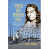 Finding God through Yoga: Paramahansa Yogananda and Modern American Religion in a Global Age