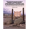 The Evacuation and Relocation of Persons of Japanese Ancestry During World War II: A Historical Study of the Manzanar War Relocation Center: Historic