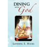 Dining with God