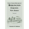 Early Church Records of Burlington County, New Jersey. Volume 2