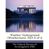 Weather Underground (Weathermen), Part 6 of 6