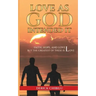 Love As God Intended It