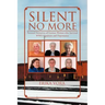 Silent No More: Personal Narratives of German Women Who Survived WWII Expulsion and Deportation