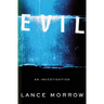 Evil: An Investigation