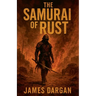 The Samurai of Rust