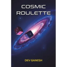 Cosmic Roulette