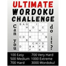 Ultimate Wordoku Challenge Can you do it?: 3000 Wordoku - Wordoku Puzzle Book for Adults - Easy - Medium - Hard - Very Hard - Extreme - Solutions at t