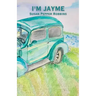 I'm Jayme