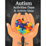 Autism Activities Days And Activity Ideas: Goals and Progress - Child Goals - Daily Routines for Children and Their Families