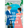 To Swoon and to Spar