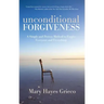 Unconditional Forgiveness