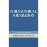 Philosophical Foundation: A Critical Analysis of Basic Beliefs, Second Edition