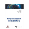 Preventive Diplomacy in the Asia-Pacific