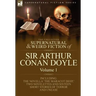 The Collected Supernatural and Weird Fiction of Sir Arthur Conan Doyle: 1-Including the Novella 'The Maracot Deep, ' Two Novelettes and Sixteen Short