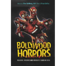 Bollywood Horrors: Religion, Violence and Cinematic Fears in India