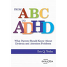From ABC to ADHD: What Every Parent Should Know About Dyslexia and Attention Problems