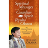 Spiritual Messages from the Guardian Spirit of Ryuho Okawa