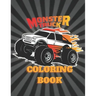 Montser Truck Coloring Book: Coloring book for men, Girls, adults and kids 4 - 12 - Made in USA