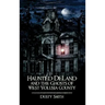 Haunted Deland and the Ghosts of West Volusia County