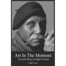 Art in the Moment: Life and Times of Adger Cowans