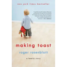 Making Toast: A Family Story