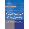 Constitutional Construction: Divided Powers and Constitutional Meaning