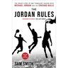 The Jordan Rules: The Inside Story of One Turbulent Season with Michael Jordan and the Chicago Bulls