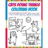 Cats Doing Things Coloring Book: 50 pictures of cute cats that are fun & easy for all ages to color
