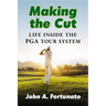 Making the Cut: Life Inside the PGA Tour System