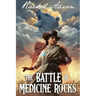 The Battle of Medicine Rocks