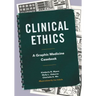 Clinical Ethics: A Graphic Medicine Casebook